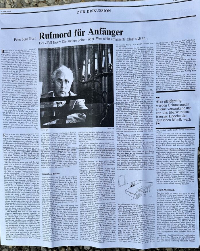 Peter Jona Korn, ein bekannter jüdischer Cellist, hat in einem ganzseitigen Artikel der Kulturzeitung „Publik“ zu den bereits 1969 im Umlauf befindlichen Diskussionen über die Nazi- Vergangenheit Werner Egks Stellung genommen. Titel: „Rufmord für Anfänger“.